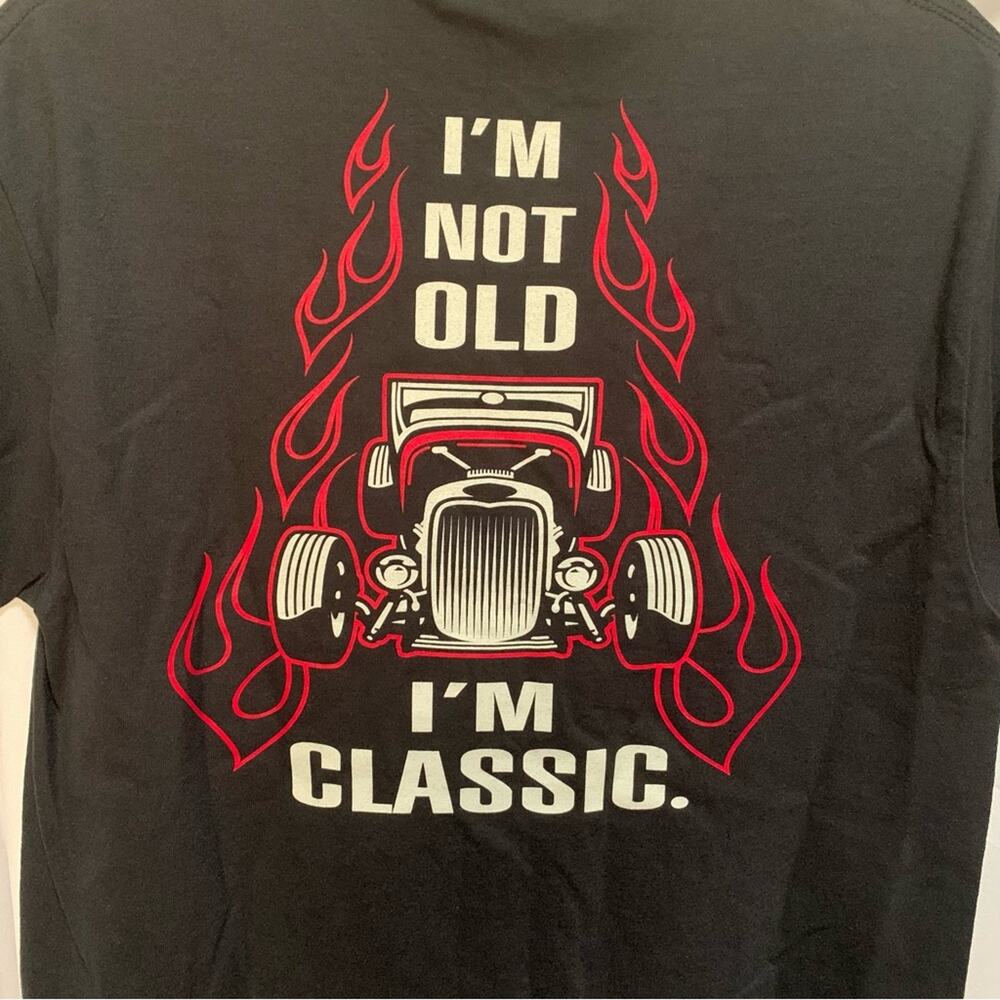 Gildan Tag Hot Rod Vintage Car Shirt Size Medium Im Not Old Im Classic Tee Shirt - Picture 5 of 8